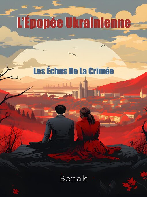 Title details for Les Échos De La Crimée by Benak - Available